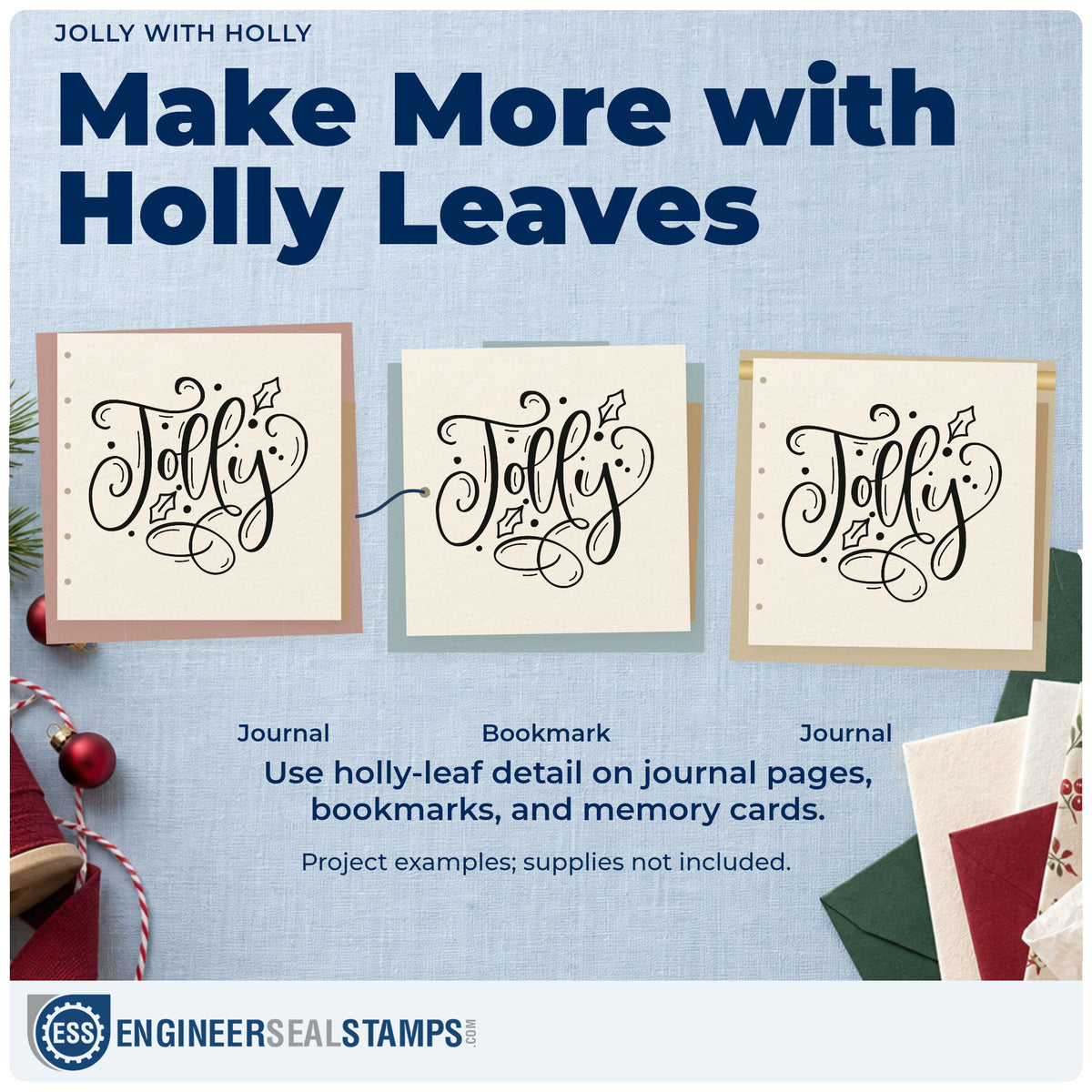 Three project examples made with the Jolly With Holly Leaf Accents Rubber Stamp – Wood Handle, including word of year journal.