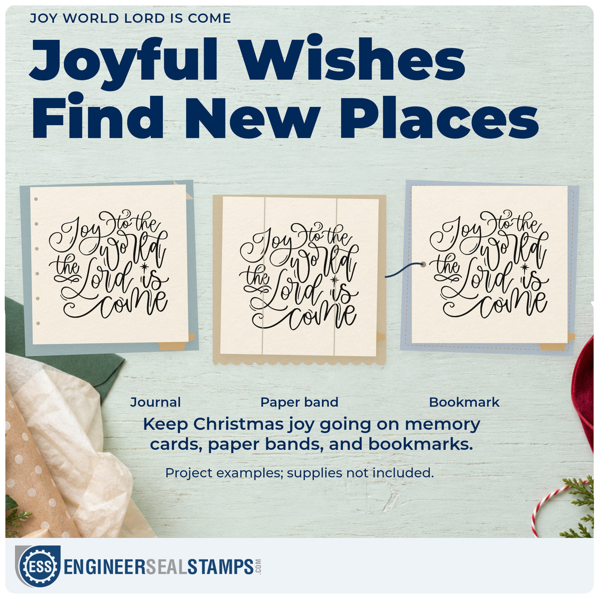 Three project examples made with the Joy To The World The Lord Is Come Pre-Inked Stamp – Slim, including copywork practice sheet.
