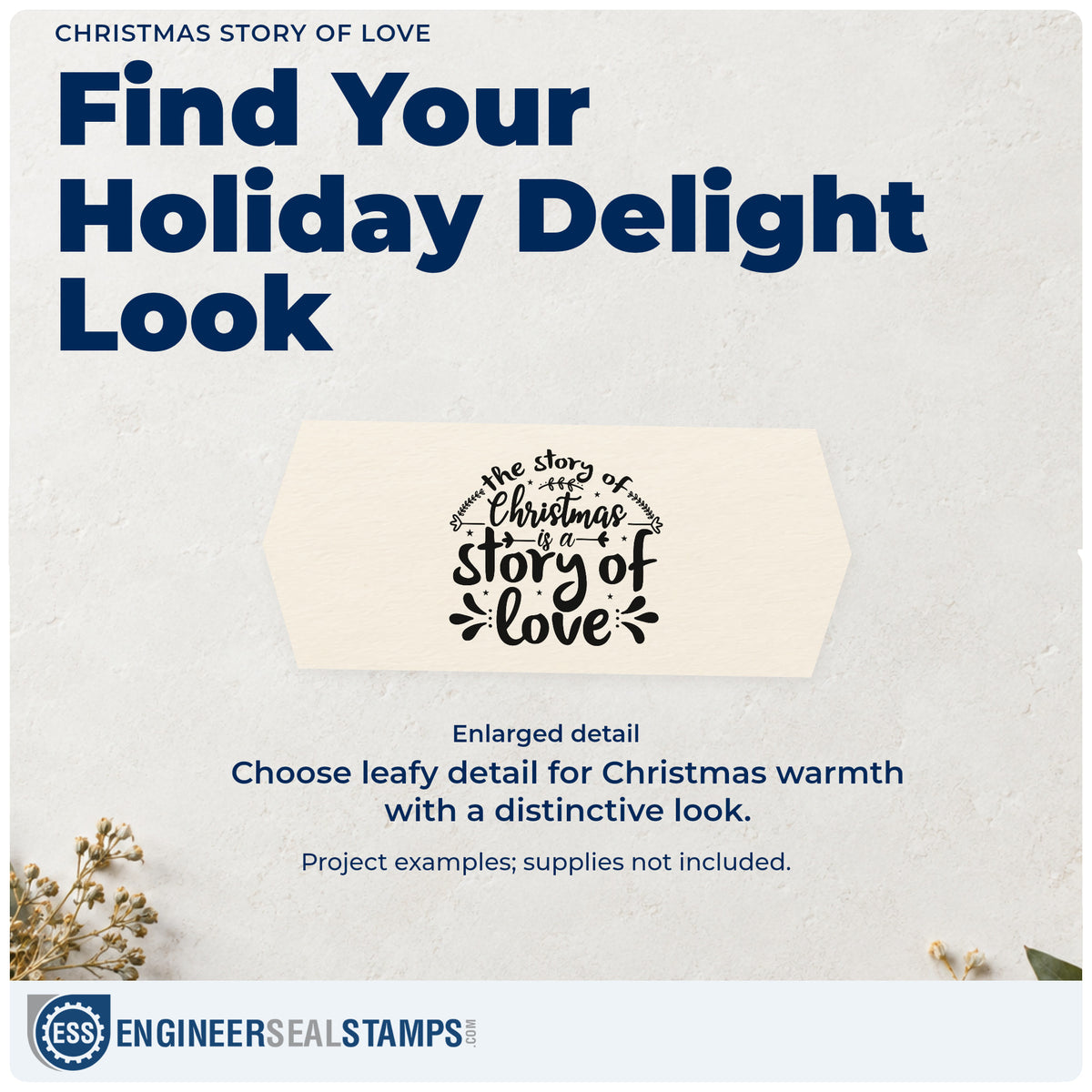 Enlarged detail of the The Story Of Christmas Is A Story Of Love Rubber Stamp – Wood Handle imprint. “The Story of Christmas Is a Story of Love” appears with leafy sprigs, stars, and accent rays.