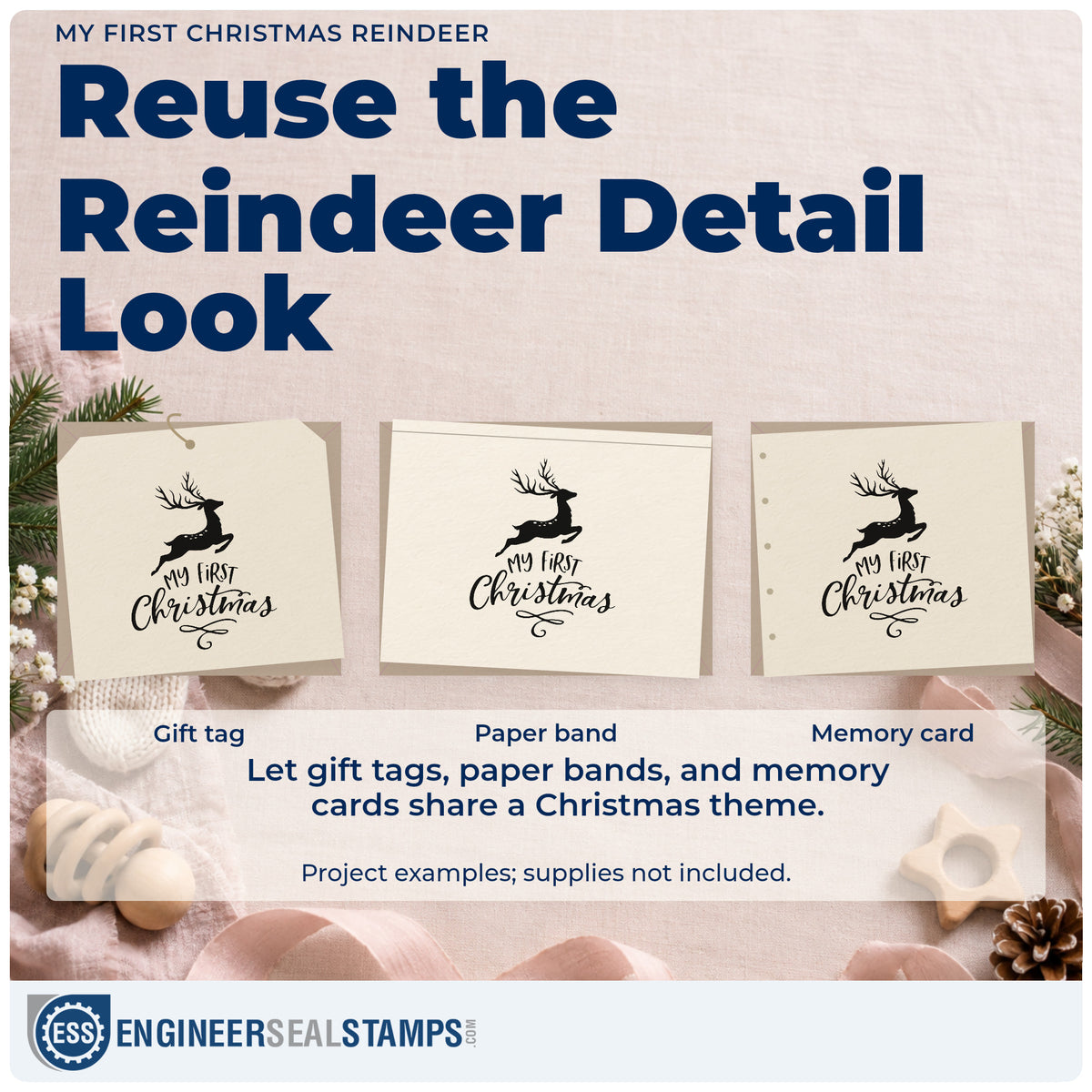 Three project examples made with the My First Christmas Reindeer Lettering Flourish Wood Handle Stamp, including firsts log sheet.