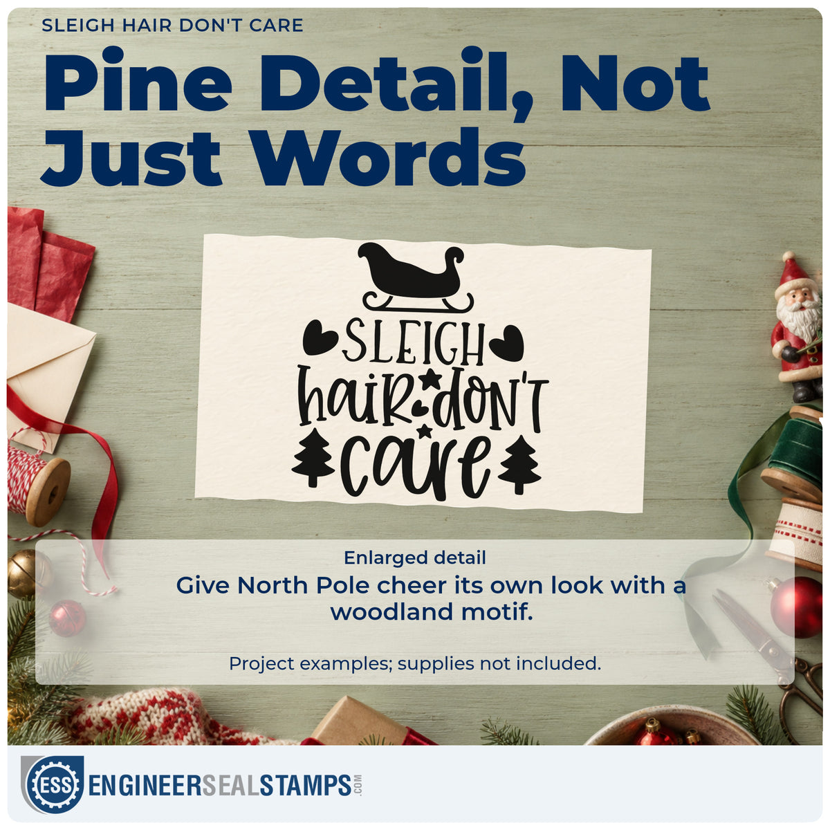 Enlarged detail of the Sleigh Hair Don't Care Premium Wood-Mounted Stamp – Vintage Pro imprint. “Sleigh Hair Don't Care” appears with a sleigh, hearts, stars, and pine trees.