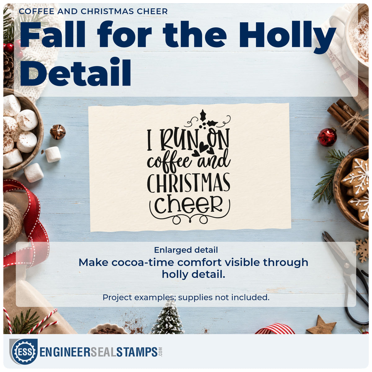 Enlarged detail of the Coffee And Christmas Cheer Rubber Stamp – Duo Hand imprint. The phrase "I run on coffee and Christmas cheer" is framed by holly and curling flourishes.