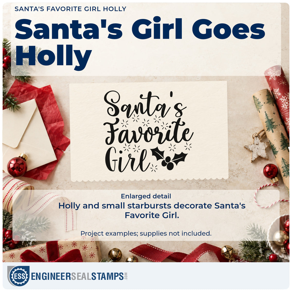Enlarged detail of the Santa's Favorite Girl Holly Rubber Stamp – Duo Hand imprint. The words "Santa's favorite girl" appear with holly and small starburst accents.
