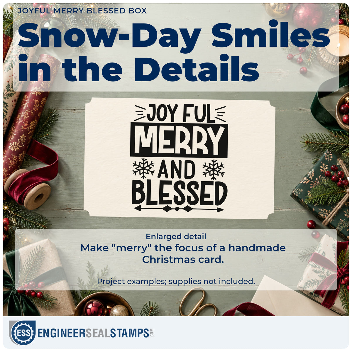 Enlarged detail of the Joyful Merry Blessed Box Snowflakes Pre-Inked Stamp – PSI imprint. The words "Joyful merry and blessed" include a dark box behind "merry," snowflakes, and a decorative arrow.