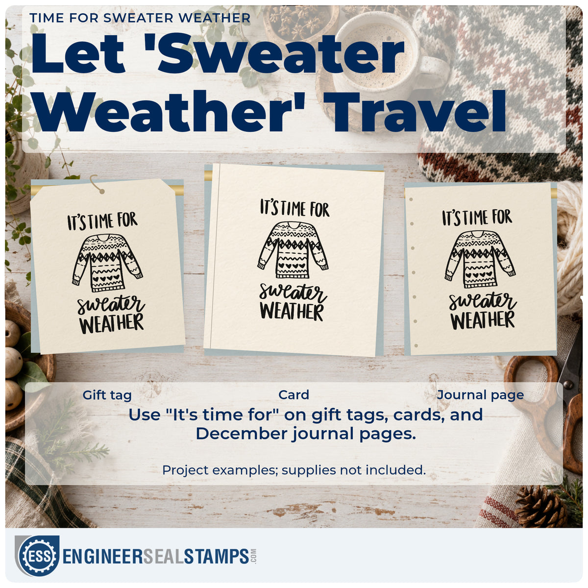 Three project examples made with the Time For Sweater Weather Rubber Stamp – Wood Handle, including two part note sheet.