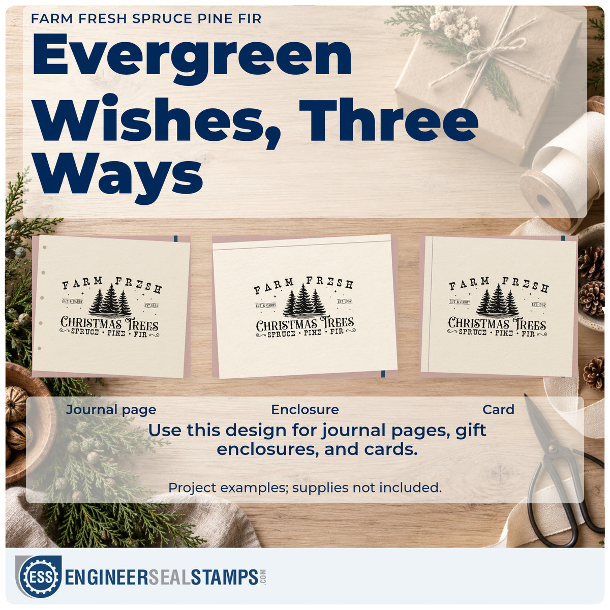Three project examples made with the Farm Fresh Spruce Pine Fir Rubber Stamp – Wood Handle, including strip layout sheet.