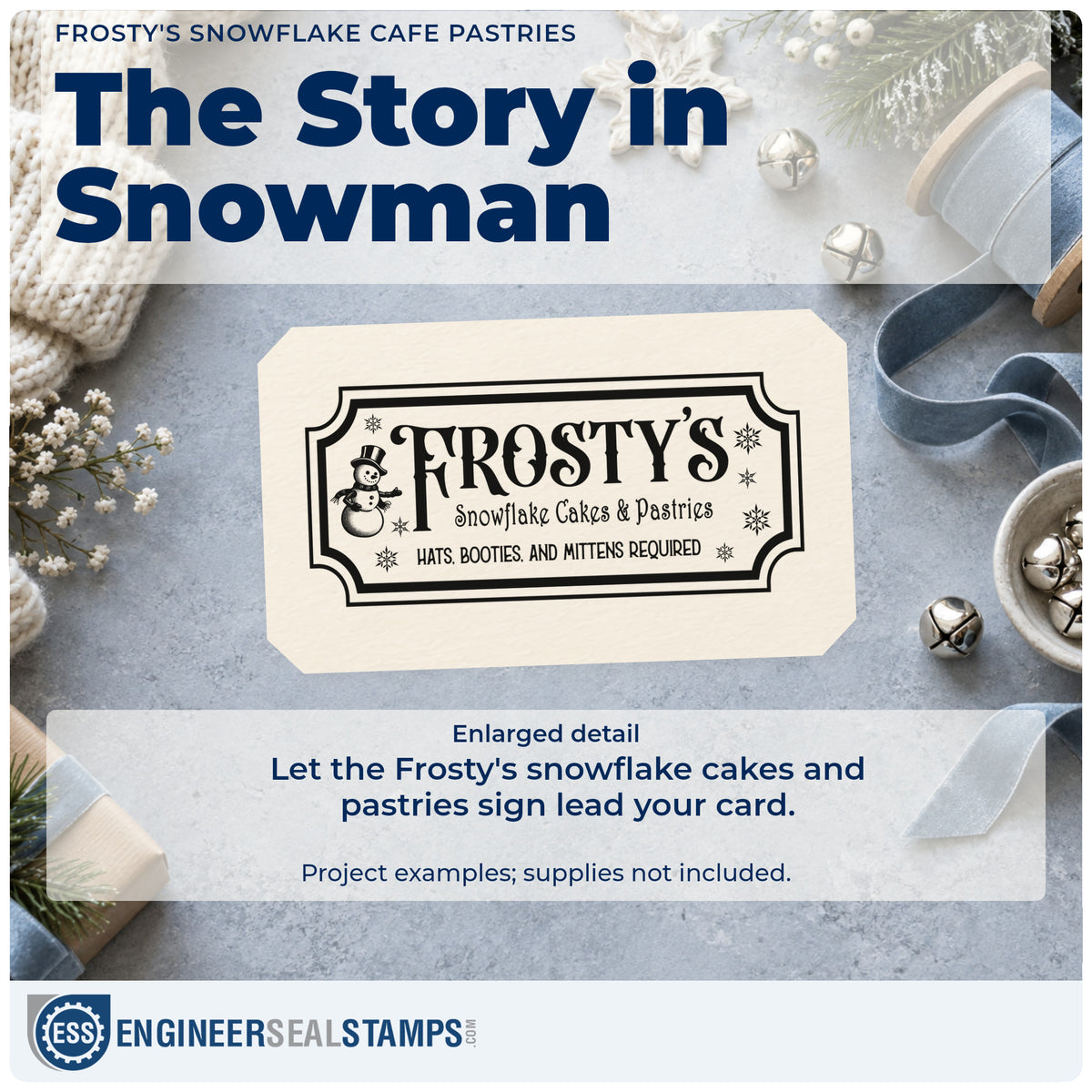 Enlarged detail of the Frosty's Snowflake Cafe & Pastries Rubber Stamp – Wood Handle imprint. A decorative rectangular sign reads "Frosty's Snowflake Cafe & Pastries" with a snowman, snowflakes, and winter-clothing wording.