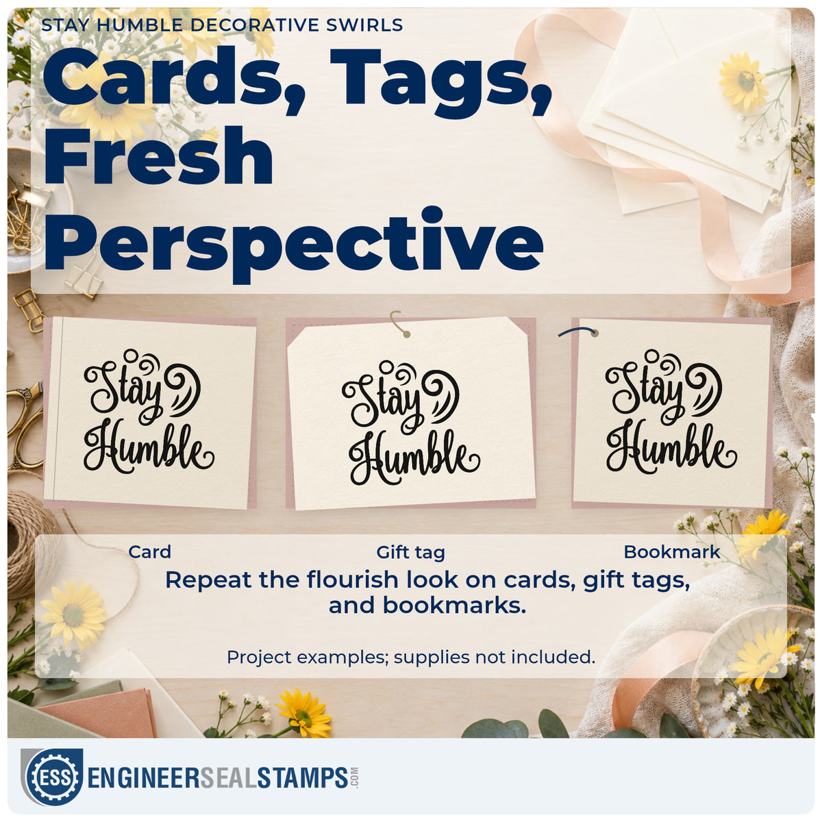 Three project examples made with the Stay Humble Decorative Swirls Hand Stamp – Duo, including shop job sheet.