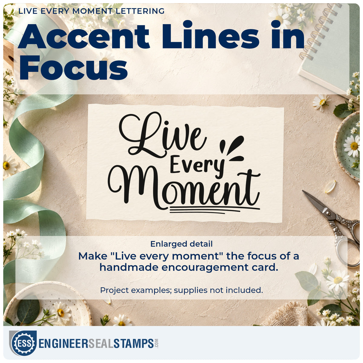 Enlarged detail of the Live Every Moment Lettering Stamp – Self-Inking imprint. The words "Live every moment" appear in mixed lettering with decorative strokes and underlines.