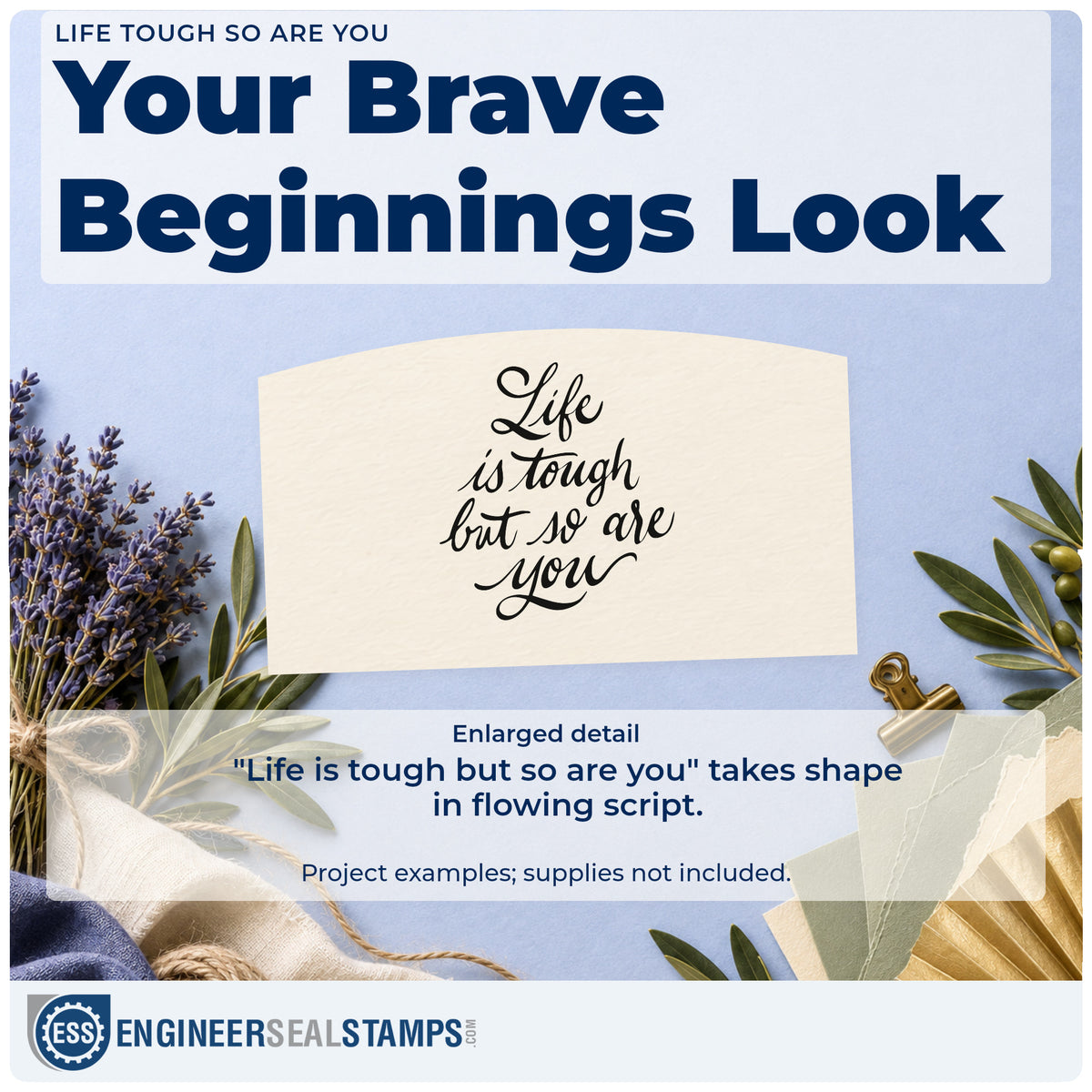 Enlarged detail of the Life Tough So Are You Rubber Stamp – Duo Hand imprint. The phrase "Life is tough but so are you" appears in flowing script with extended letter strokes.