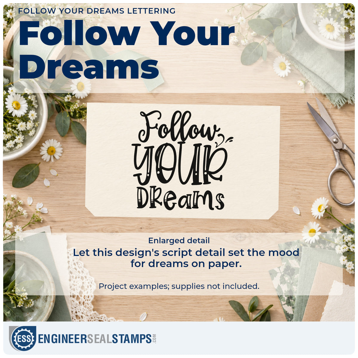 Enlarged detail of the Follow Your Dreams Lettering Hand Stamp – Duo imprint. The words "Follow your dreams" appear in large mixed script and decorative capitals.