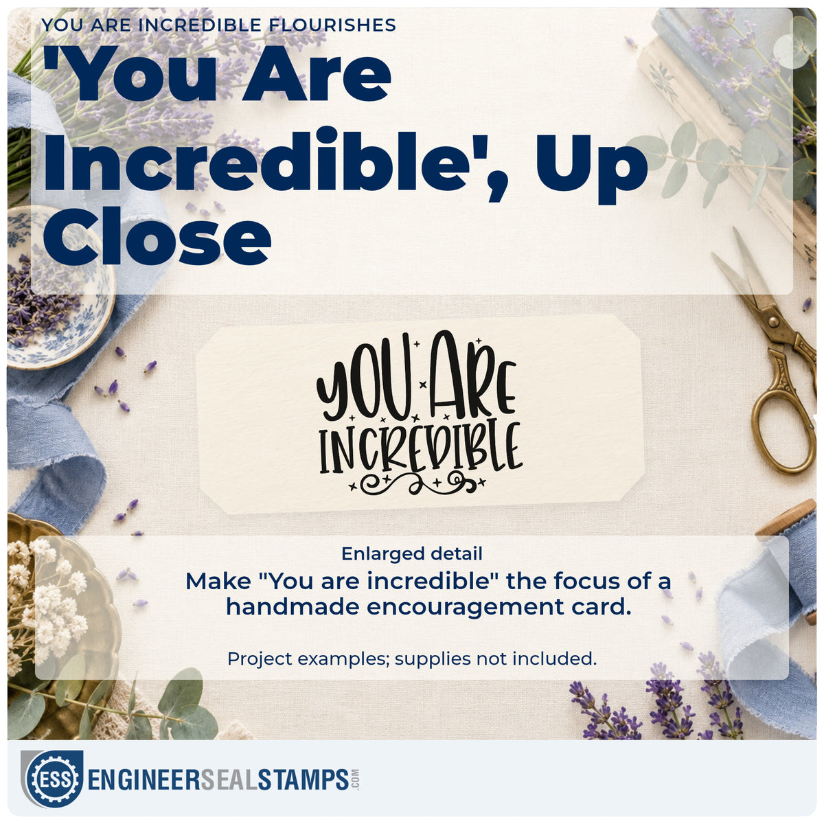 Enlarged detail of the You Are Incredible Flourishes PSI Pre-Inked Stamp imprint. The words "You are incredible" appear in tall decorative lettering with small sparkles and curled flourishes.