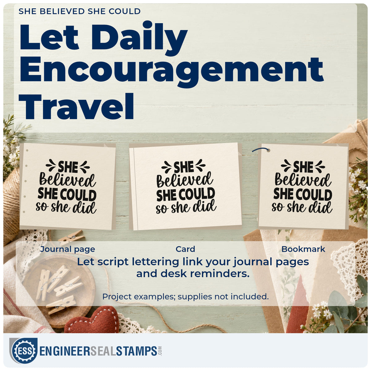 Three project examples made with the Duo Hand She Believed She Could Rubber Stamp, including mentor match sheet.