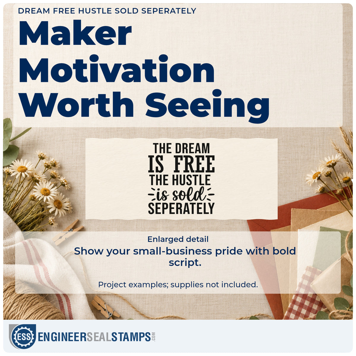 Enlarged detail of the Dream Is Free Hustle Word Art Stamp – Slim Pre-Inked imprint. The phrase The dream is free the hustle is sold seperately appears in bold capitals with a script middle line.