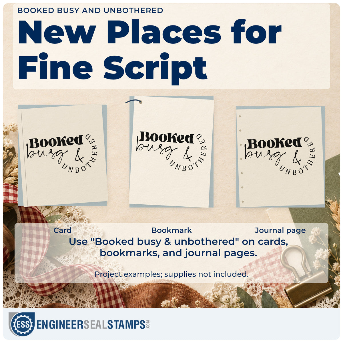 Three project examples made with the Booked Busy & Unbothered Script Lettering Self-Inking Craft Stamp, including booking week sheet.