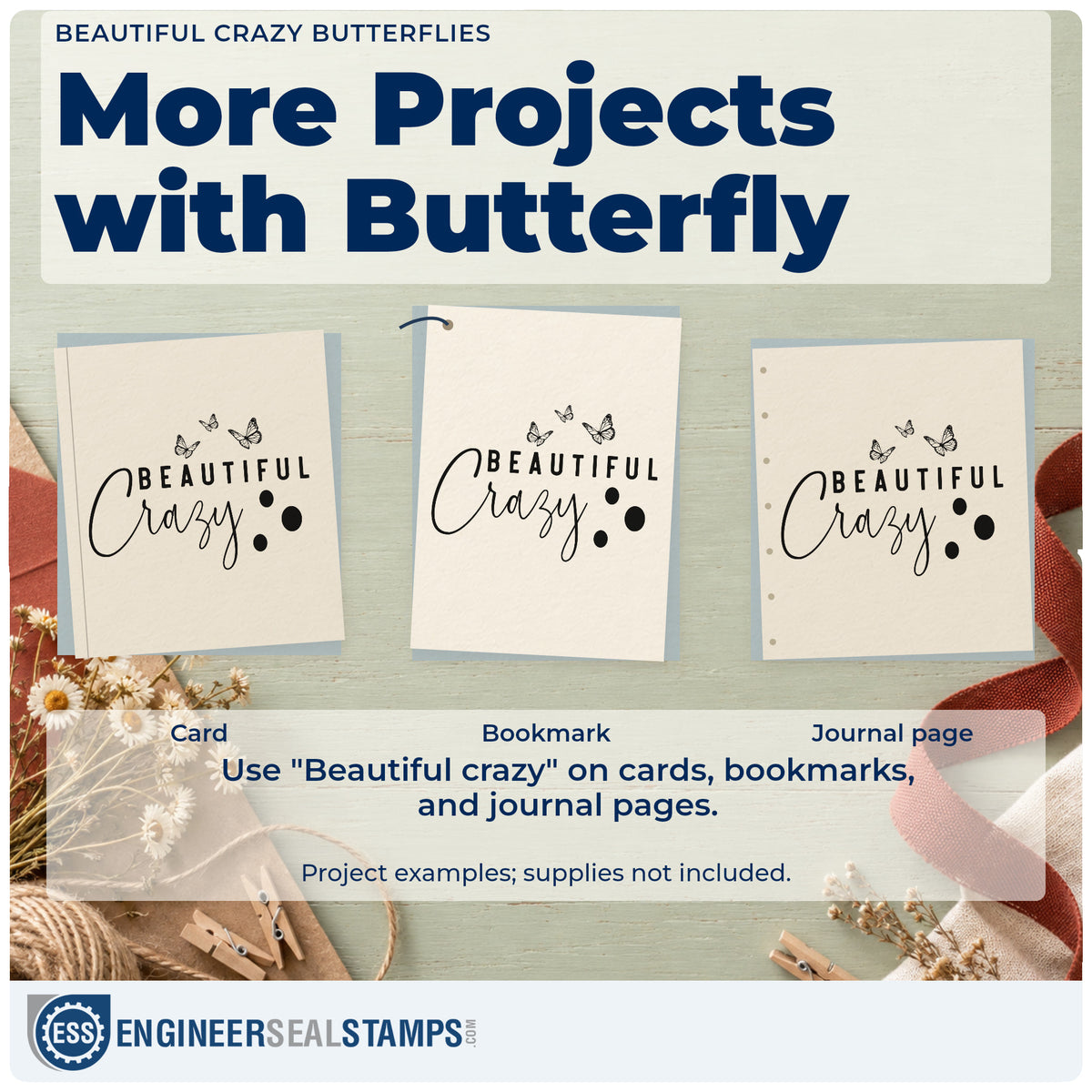 Three project examples made with the Beautiful Crazy Butterflies Lettering Rubber Stamp – Wood Handle, including weekend plan sheet.