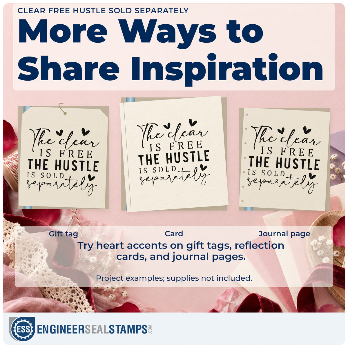 Three project examples made with the Hustle Sold Separately Heart Quote Stamp – Slim Pre-Inked, including session book sheet.