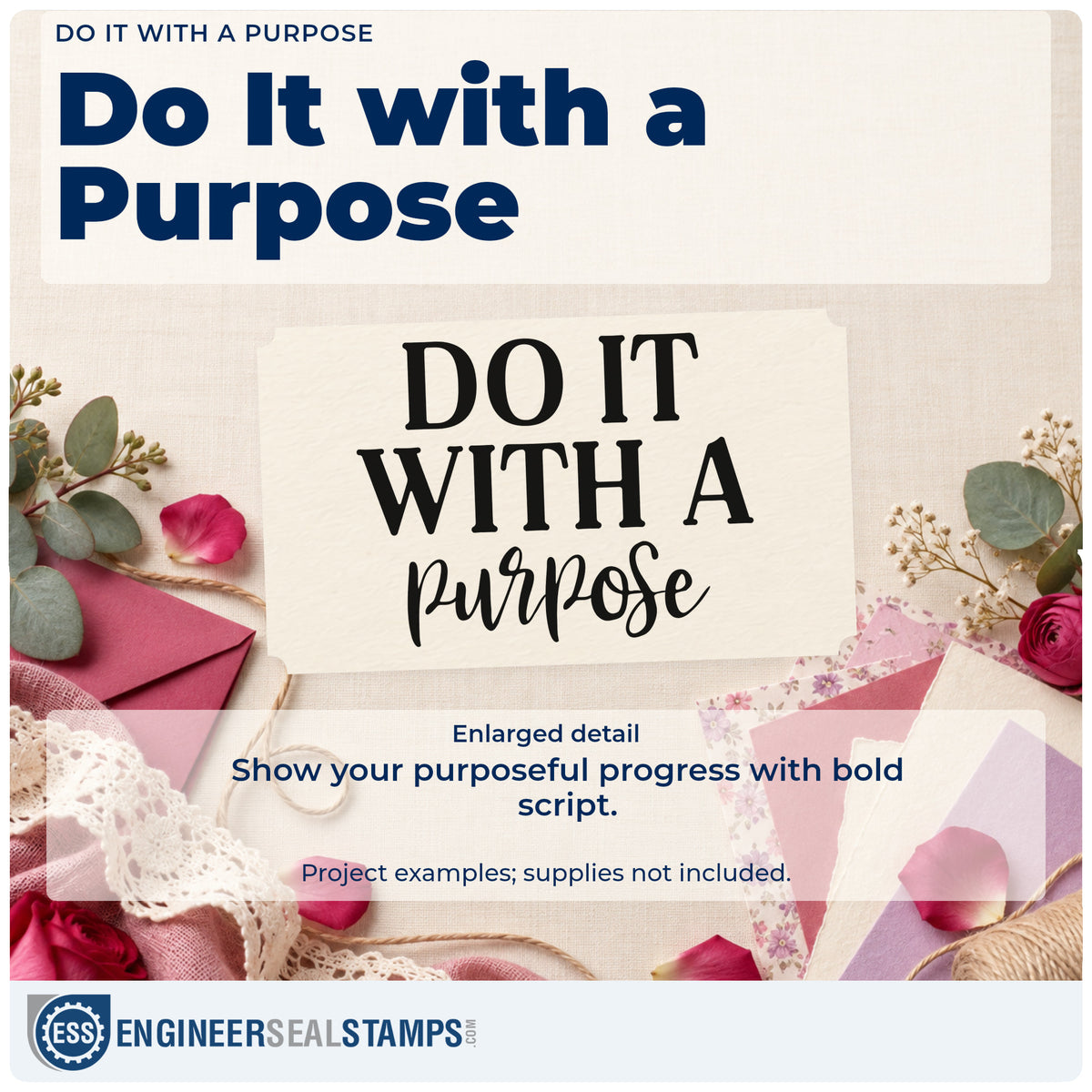 Enlarged detail of the Do It With A Purpose Hand Stamp – Duo imprint. The words "Do it with a purpose" combine bold serif capitals and brush script.
