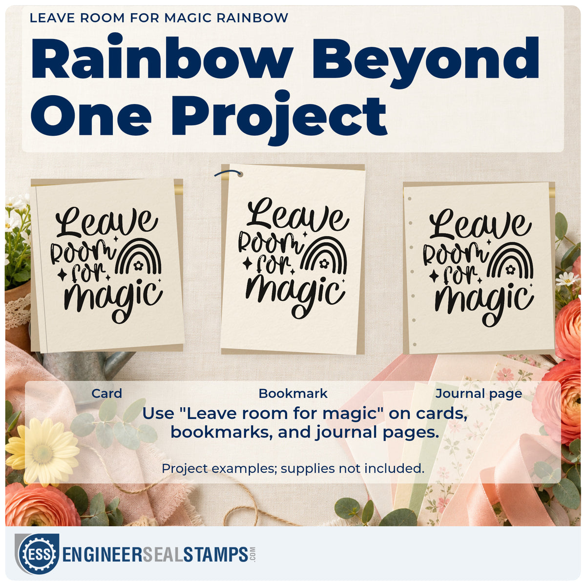 Three project examples made with the Leave Room For Magic Rainbow Floral Accents Rubber Stamp – Duo Hand, including build plan sheet.