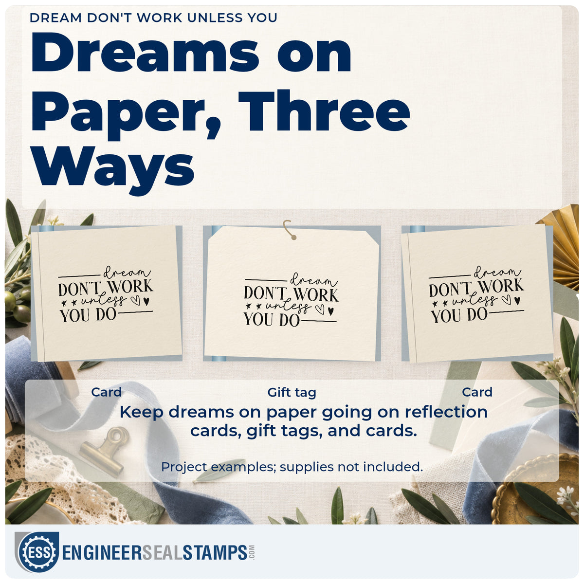 Three project examples made with the Dream Don't Work Unless You Do Premium Wood-Mounted Stamp – Vintage Pro, including round score sheet.