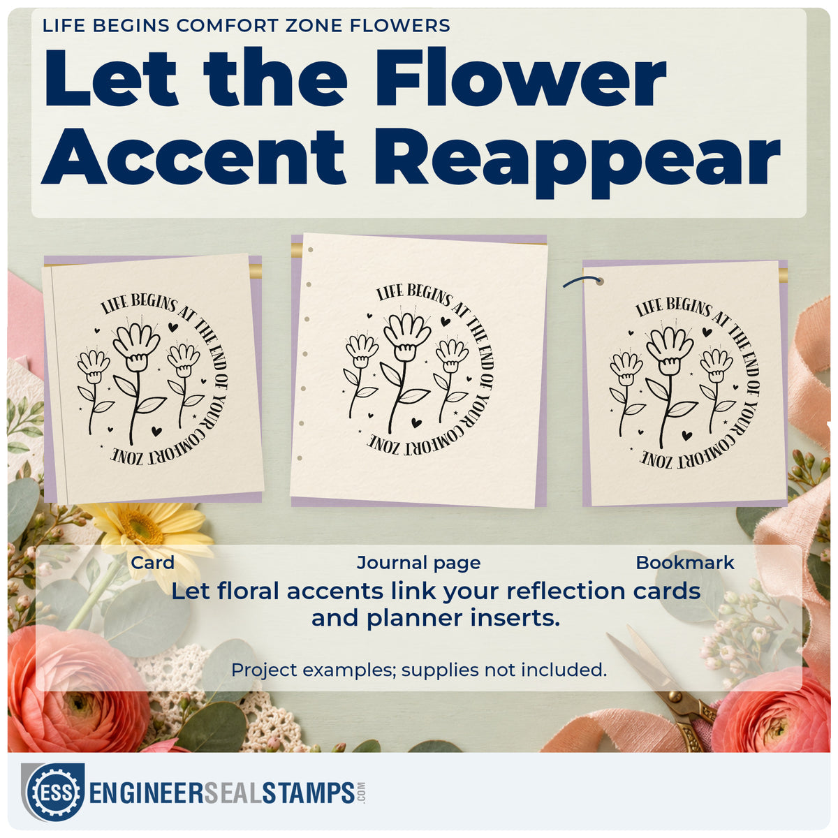 Three project examples made with the Self-Inking Life Begins Comfort Zone Flowers Stamp, including class step sheet.