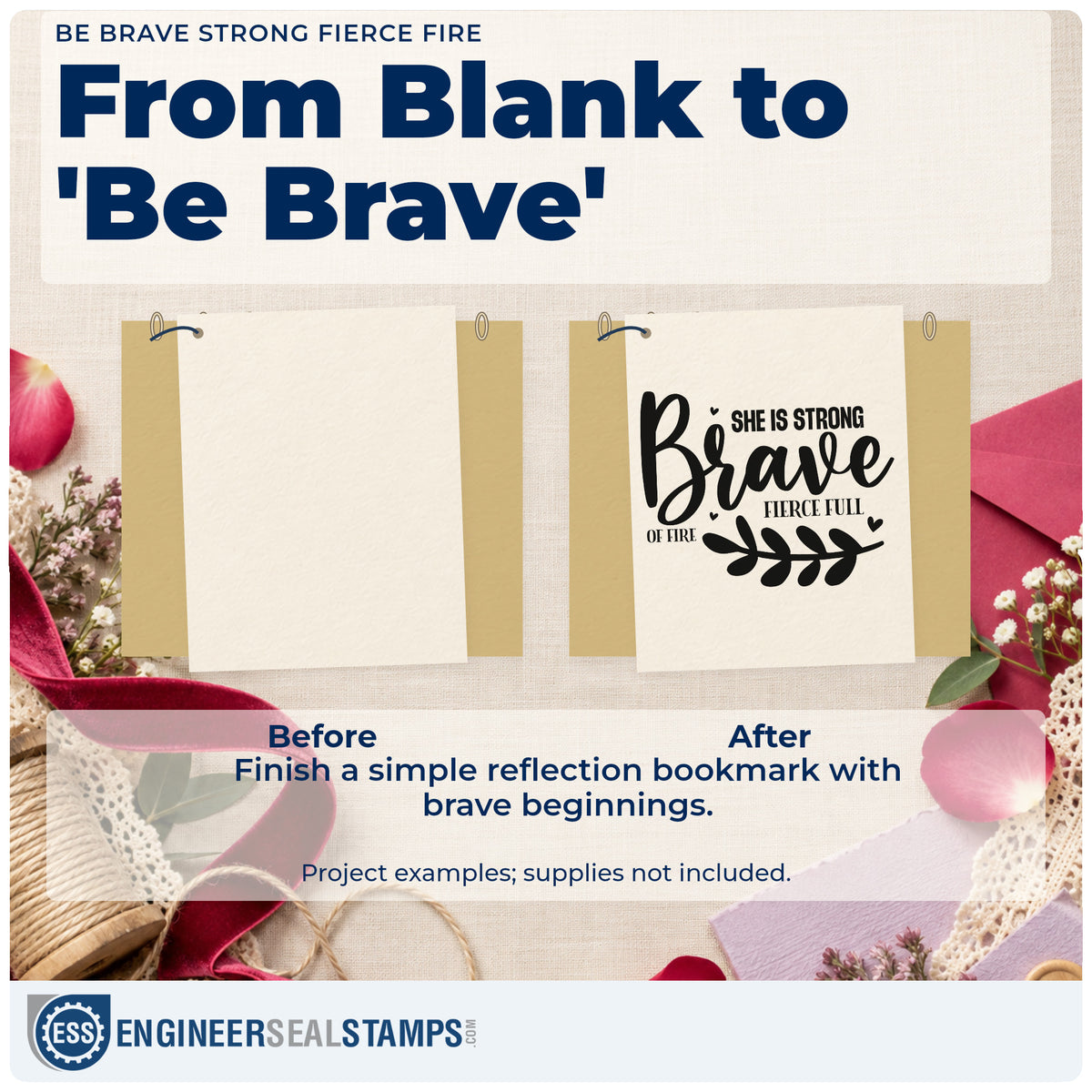 Before and after of a plain item finished with the Be Brave Strong Fierce Fire Stamp – Self-Inking, a quick upgrade for framed club shed.