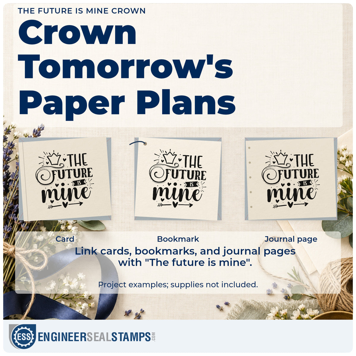 Three project examples made with the The Future Is Mine Crown Premium Wood-Mounted Stamp – Vintage Pro, including campaign plan sheet.