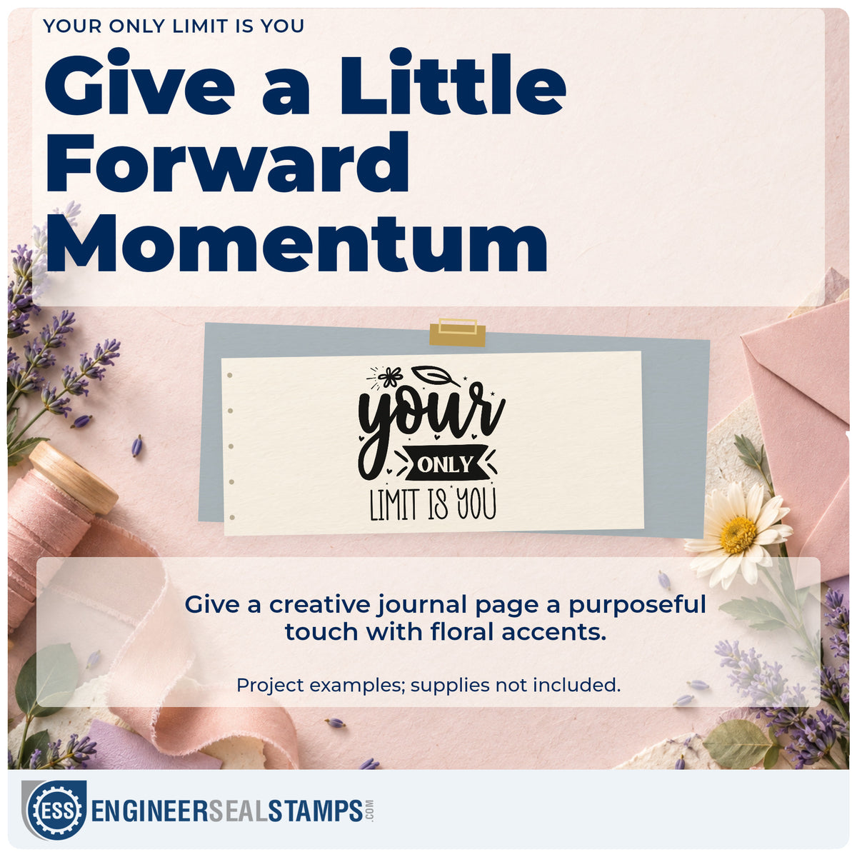 A finished handmade project stamped with the Your Only Limit Is You Floral Accents Wood-Mounted Rubber Stamp, ideal for season album page.
