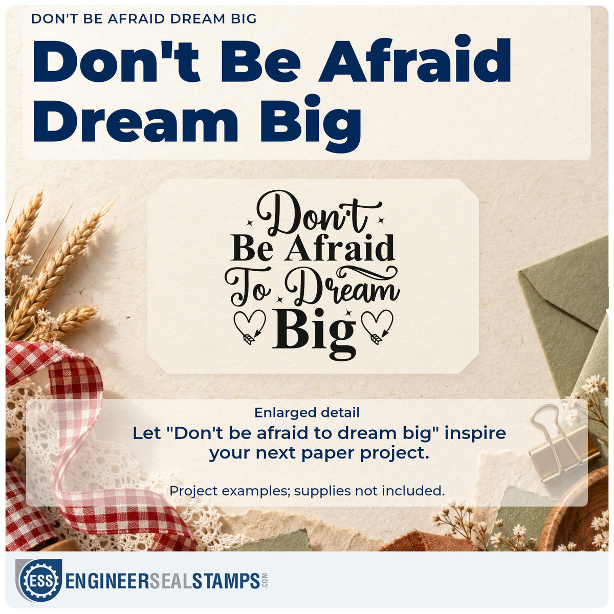 Enlarged detail of the Don't Be Afraid To Dream Big Premium Wood-Mounted Stamp – Vintage Pro imprint. The words "Don't be afraid to dream big" appear with small stars and two outlined heart-arrow motifs.