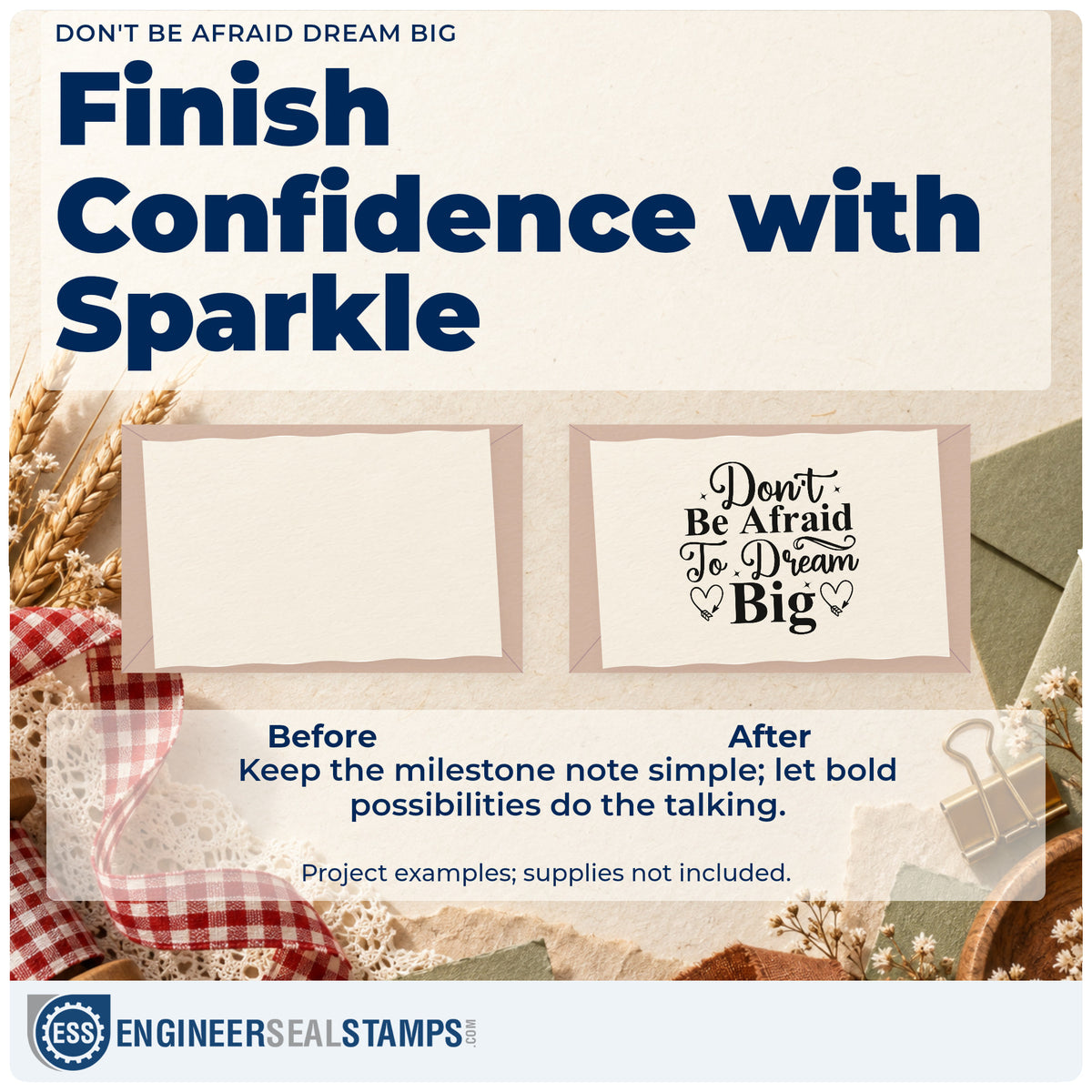 Before and after of a plain item finished with the Don't Be Afraid To Dream Big Rubber Stamp – Duo Hand, a quick upgrade for framed school hall.