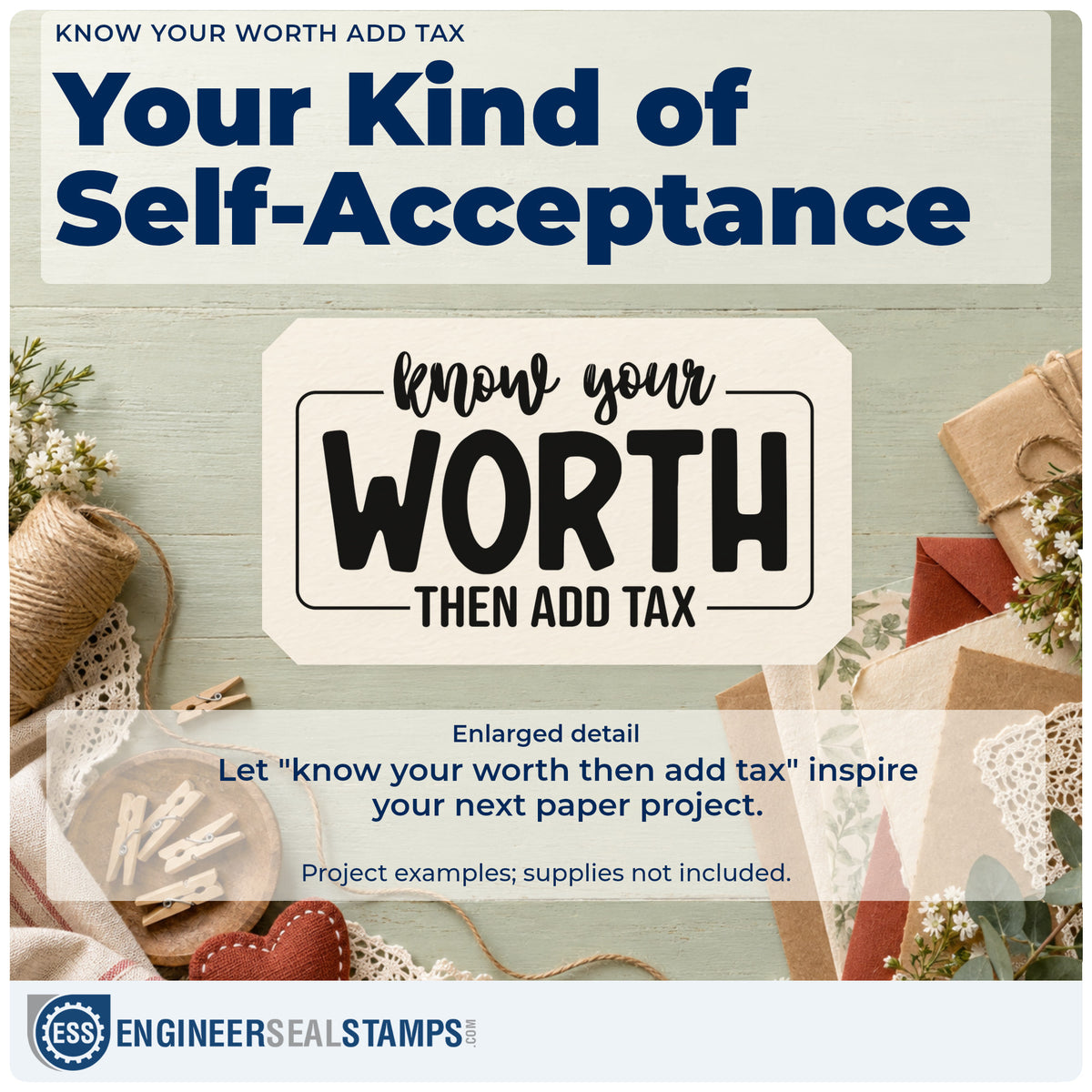 Enlarged detail of the Know Your Worth Then Add Tax Slim Pre-Inked Stamp imprint. The words "know your worth then add tax" appear inside a thin partially open rectangular frame.