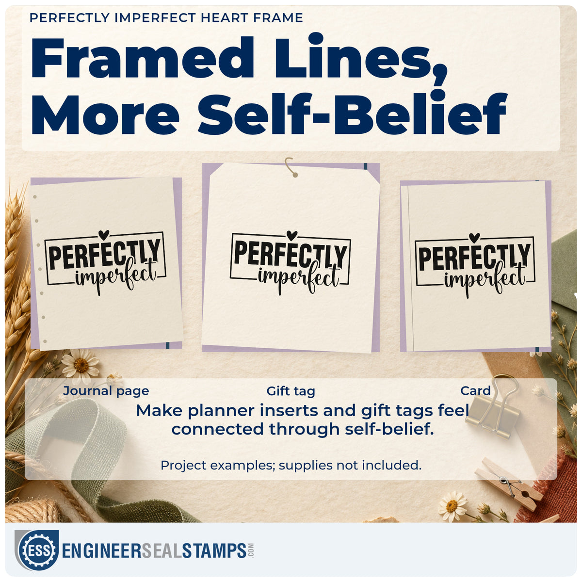 Three project examples made with the Perfectly Imperfect Heart Framed Lettering Pre-Inked Stamp – PSI, including weekly study sheet.