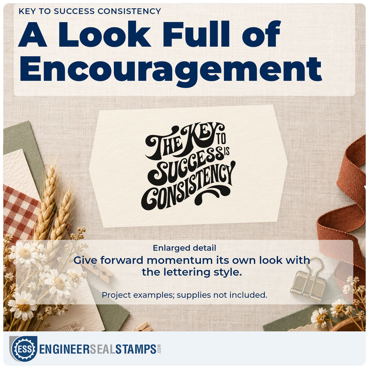 Enlarged detail of the Key To Success Consistency Premium Wood-Mounted Stamp – Vintage Pro imprint. THE KEY TO SUCCESS IS CONSISTENCY appears in bold decorative lettering.