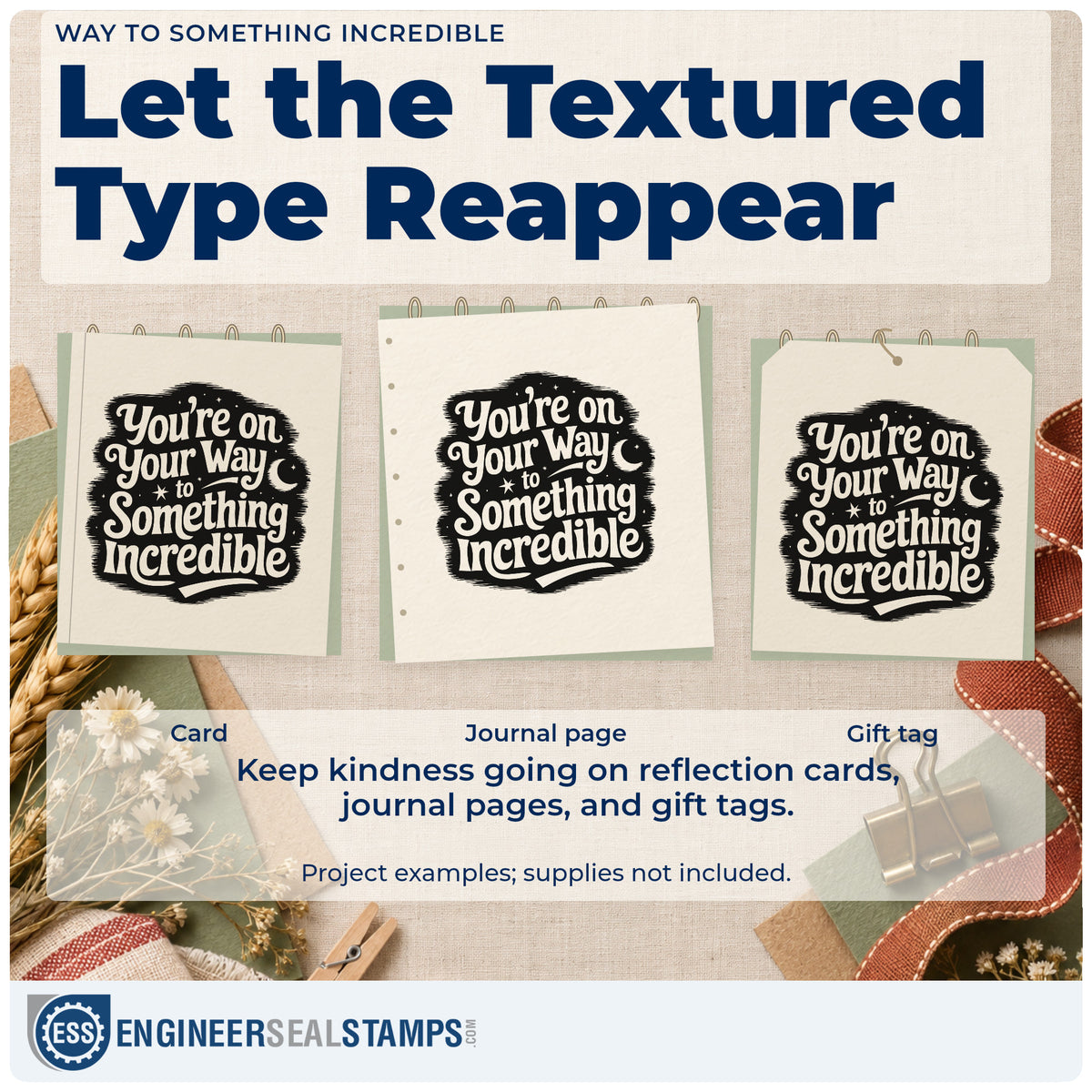 Three project examples made with the You're On Your Way To Something Incredible Stamp – PSI Pre-Inked, including week goal sheet.