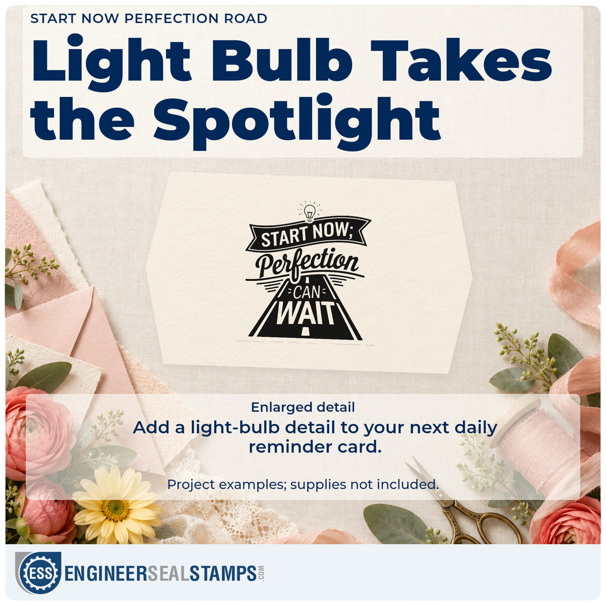 Enlarged detail of the Premium Wooden Start Now Perfection Road Light Bulb Stamp – Vintage Pro imprint. START NOW Perfection CAN WAIT appears above a perspective road with a small light bulb.