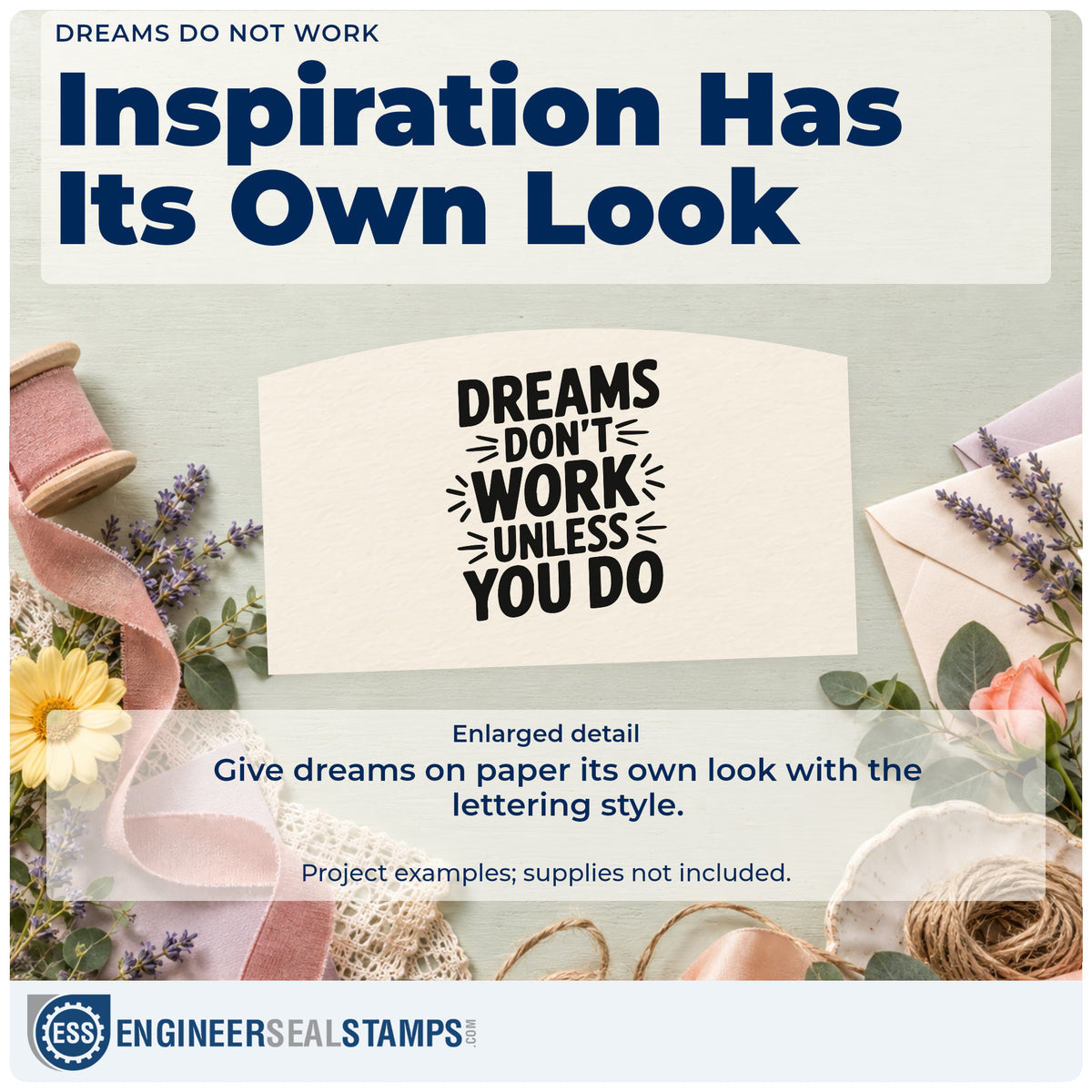 Enlarged detail of the Dreams Do Not Work Rubber Stamp – Duo Hand imprint. DREAMS DON'T WORK UNLESS YOU DO appears in bold capitals with radiating accents.