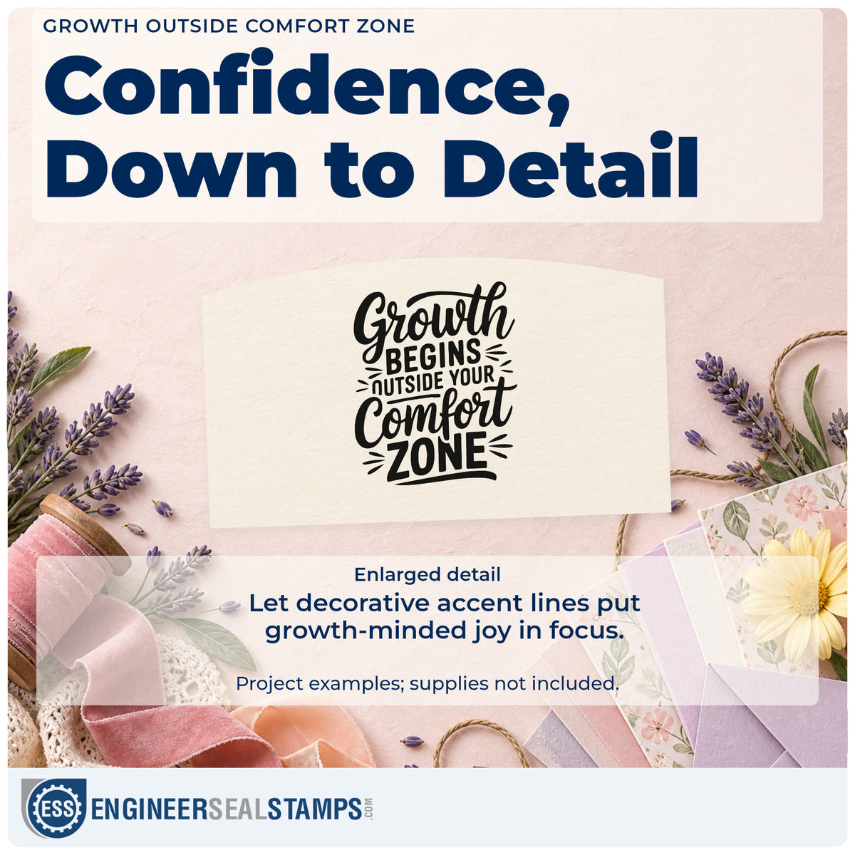 Enlarged detail of the Growth Outside Comfort Zone Hand Stamp – Duo imprint. Growth BEGINS OUTSIDE YOUR Comfort ZONE appears in mixed lettering with accent strokes.