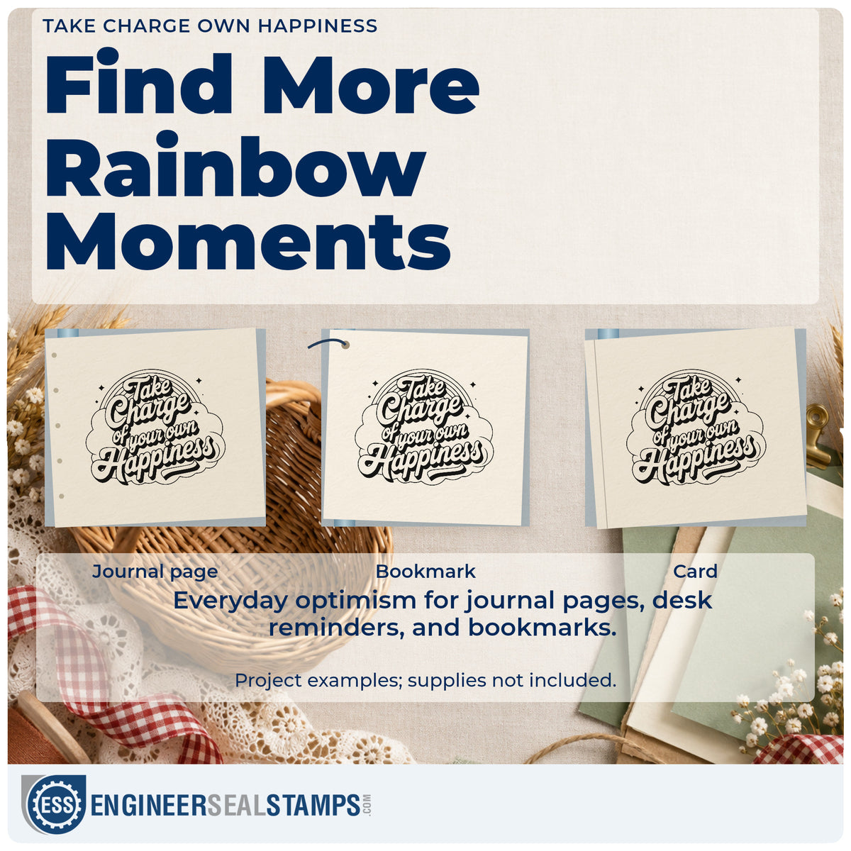 Three project examples made with the Slim Pre-Inked Take Charge Of Your Own Happiness Stamp, including room setup sheet.