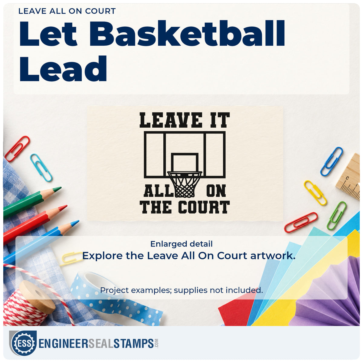 Enlarged detail of the Leave All On Court Premium Wood-Mounted Stamp – Vintage Pro imprint. LEAVE IT ALL ON THE COURT appears around a basketball backboard and hoop.
