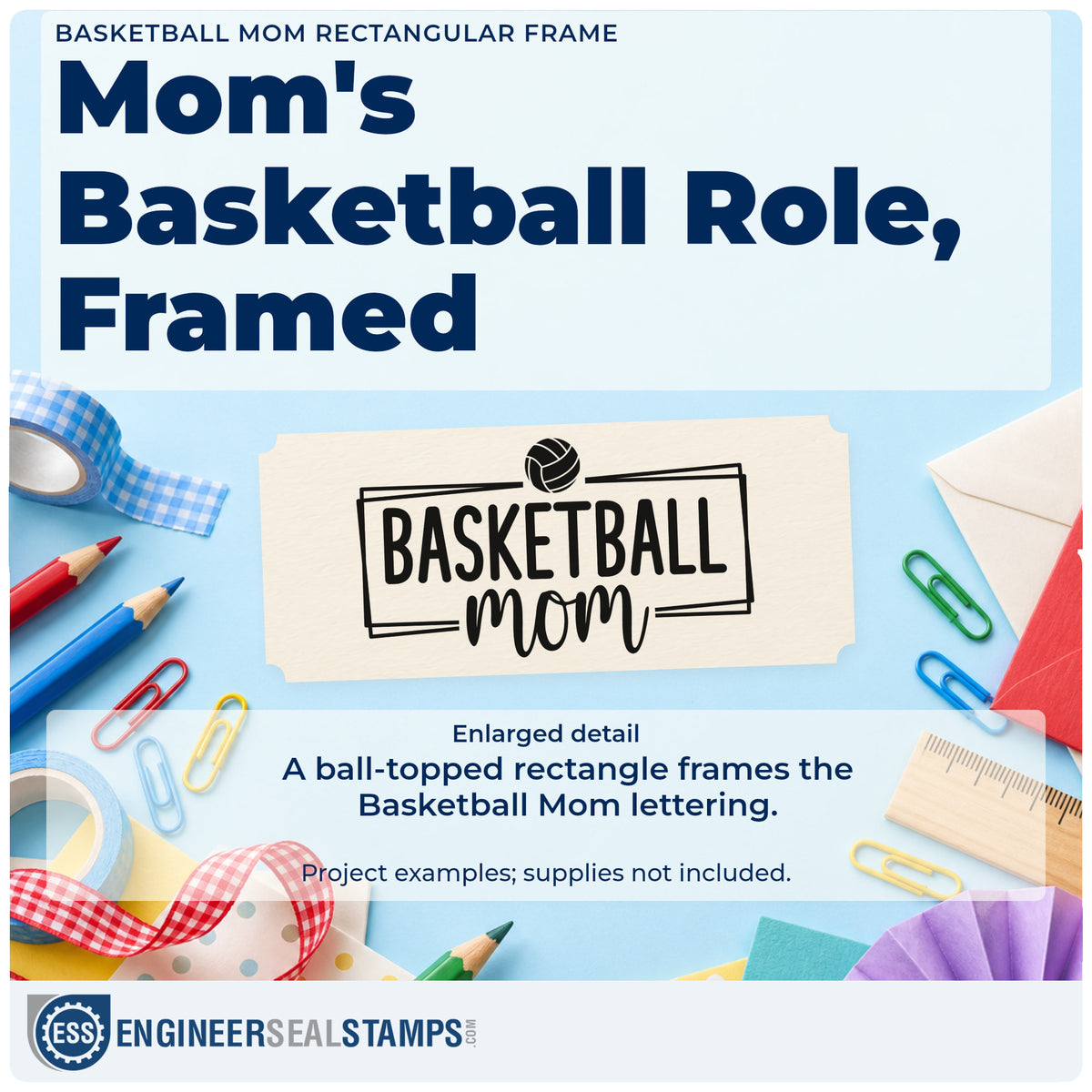 Enlarged detail of the Framed Basketball Mom With Paneled Ball Pre-Inked Stamp – PSI imprint. BASKETBALL mom appears inside a rectangular frame topped with a volleyball-style ball.