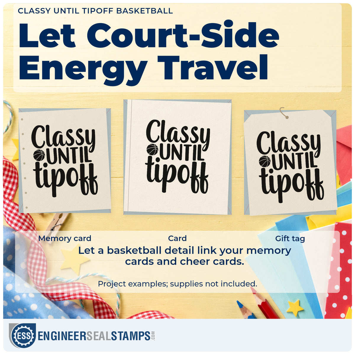 Three project examples made with the Classy Until Tipoff Basketball PSI Pre-Inked Stamp, including outfit plan sheet.