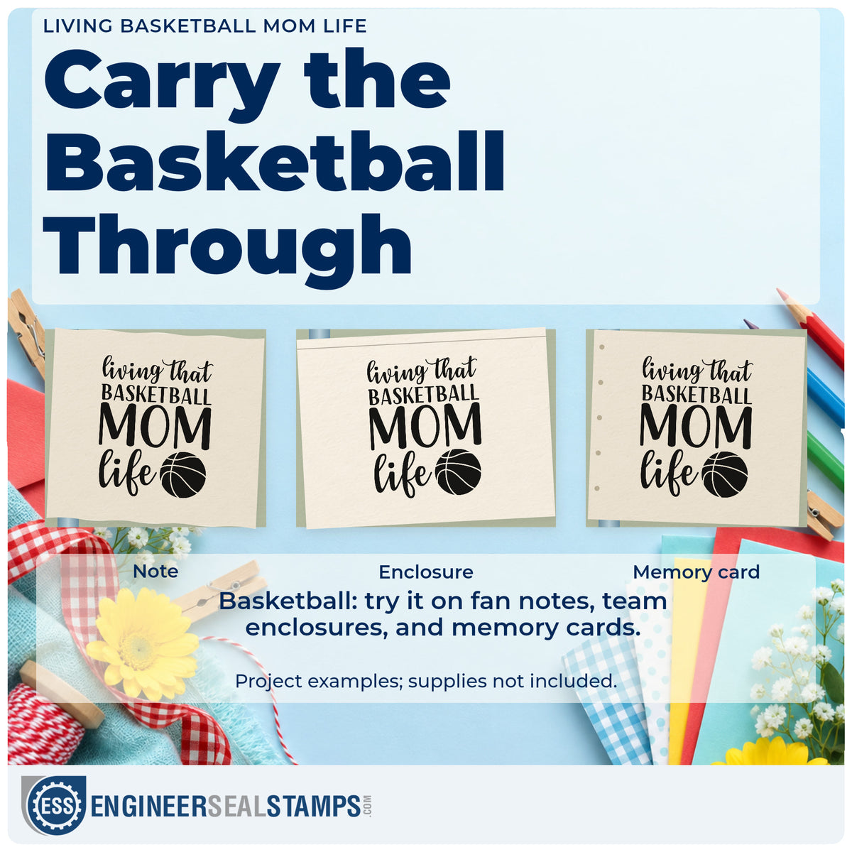 Three project examples made with the Living Basketball Mom Life Hand Stamp – Duo, including photo order sheet.