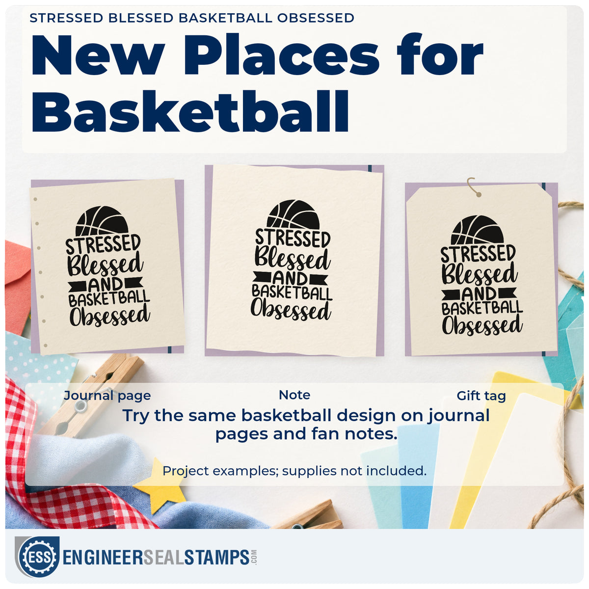 Three project examples made with the Stressed Blessed Basketball Obsessed Stamp – Premium Vintage Pro Wooden, including game day task sheet.