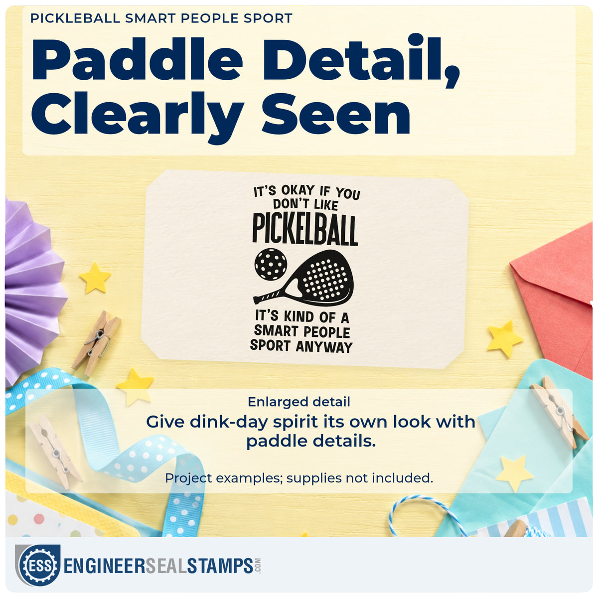 Enlarged detail of the Pickleball Smart People Sport Paddle Rubber Stamp – Duo Hand imprint. IT'S OKAY IF YOU DON'T LIKE PICKLEBALL IT'S KIND OF A SMART PEOPLE SPORT ANYWAY appears around a paddle and ball.