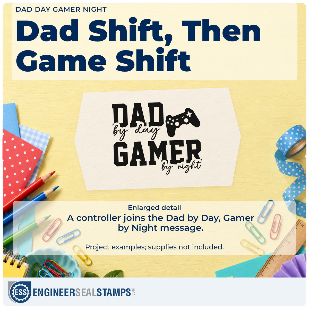 Enlarged detail of the Dad By Day Gamer By Night Slim Pre-Inked Stamp imprint. DAD by day GAMER by night appears beside a game controller.