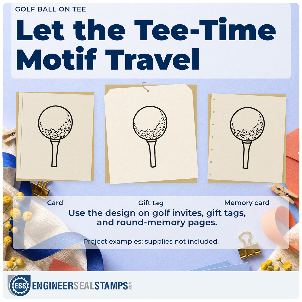 Three project examples made with the Golf Ball On Tee Premium Wooden Stamp – Vintage Pro, including skill step sheet.