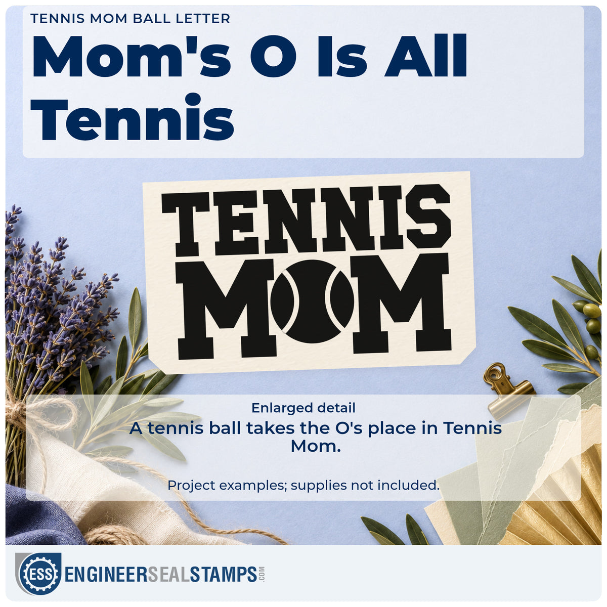Enlarged detail of the Tennis Mom Ball Letter Rubber Stamp – Duo Hand imprint. TENNIS MOM uses a tennis ball in place of the O.