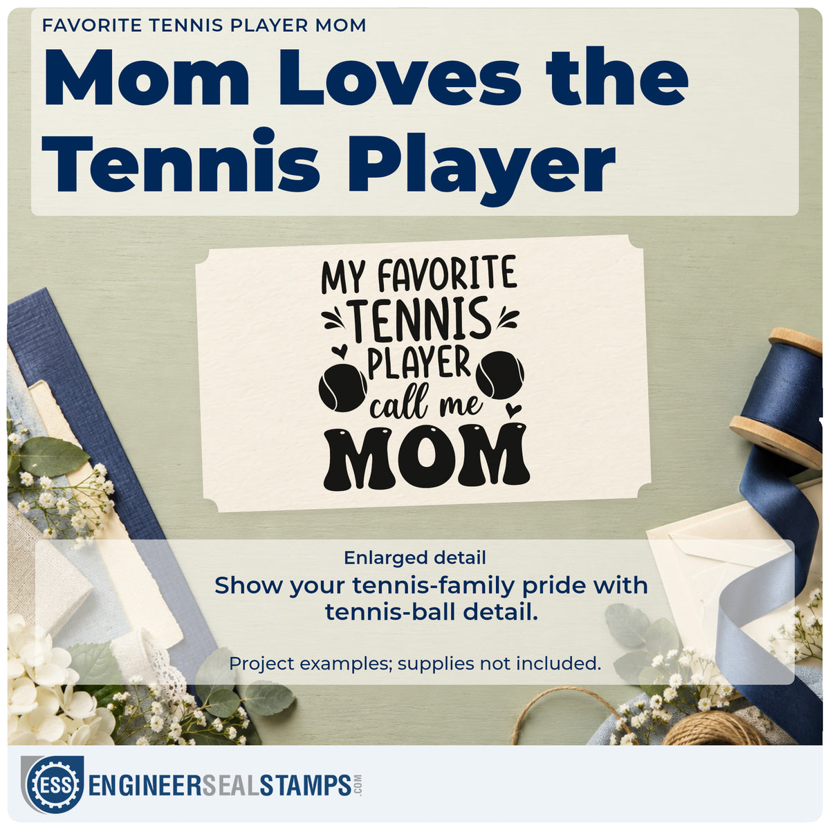 Enlarged detail of the Favorite Tennis Player Mom Premium Wood-Mounted Stamp – Vintage Pro imprint. MY FAVORITE TENNIS PLAYER call me MOM appears with tennis balls, hearts, and accent strokes.