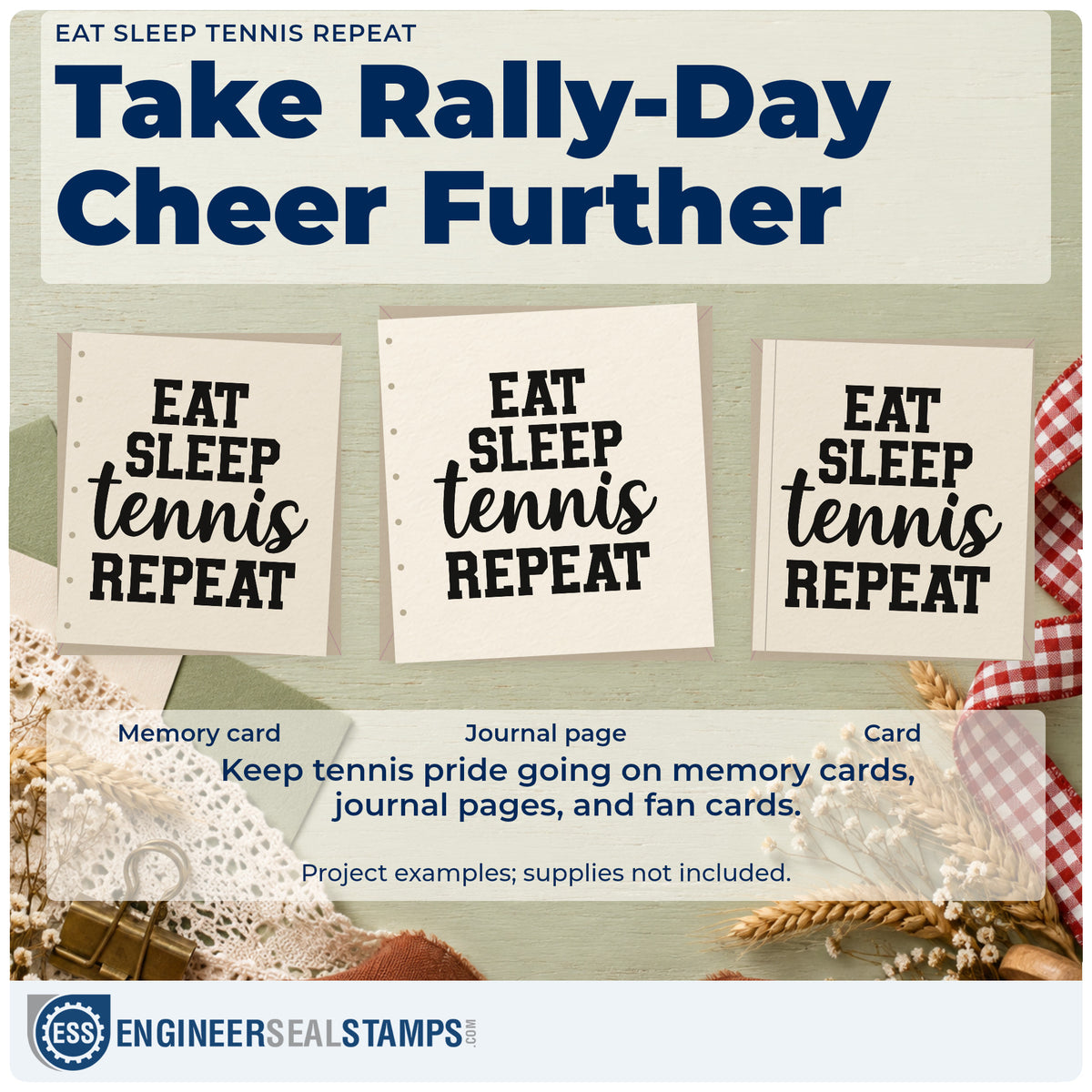 Three project examples made with the Eat Sleep Tennis Repeat Hand Stamp – Duo, including day schedule sheet.