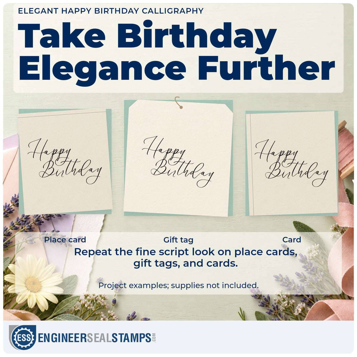 Three project examples made with the Elegant Happy Birthday Calligraphy Compact Pre-Inked Stamp – Slim, including address job sheet.